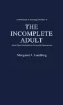 The Incomplete Adult cover