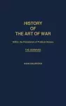 History of the Art of War Within the Framework of Political History: The Germans cover