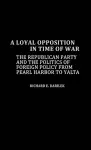 A Loyal Opposition in Time of War cover