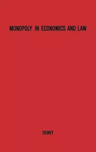 Monopoly in Economics and Law cover