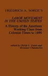 Friedrich A. Sorge's Labor Movement in the United States cover