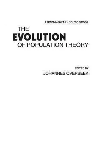 The Evolution of Population Theory cover