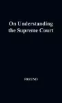 On Understanding the Supreme Court cover