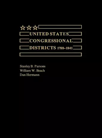 United States Congressional Districts 1788-1841 cover