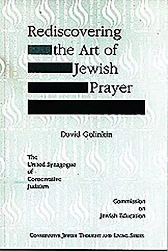 Rediscovering the Art of Jewish Prayer cover
