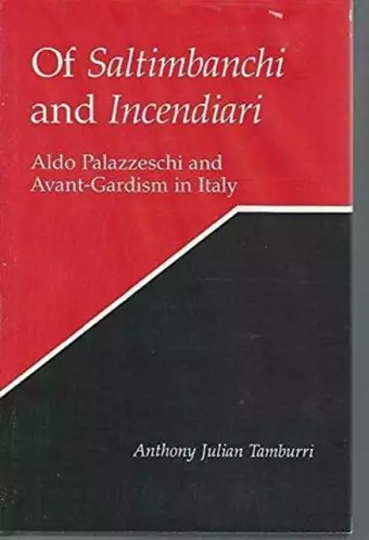 Of Saltimbanchi and Incendiari cover