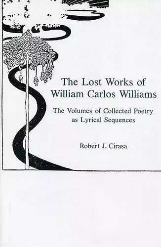 The Lost Works of William Carlos Williams cover