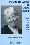 Art And Genius of Anne Hebert cover