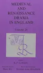 Medieval and Renaissance Drama in England, Volume 28 cover