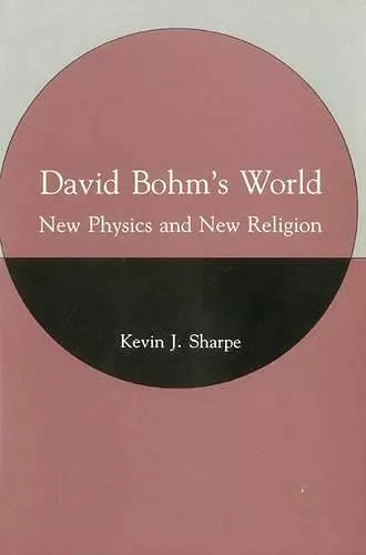 David Bohm's World cover