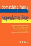 Something Funny Happened at the Library cover