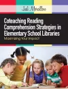 Coteaching Reading Comprehension Strategies in Elementary School Libraries cover
