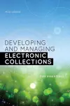 Developing and Managing Electronic Collections cover