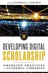 Developing Digital Scholarship cover