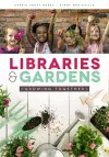 Libraries and Gardens cover