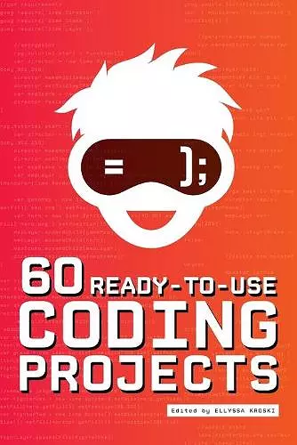 60 Ready-to-Use Coding Projects cover