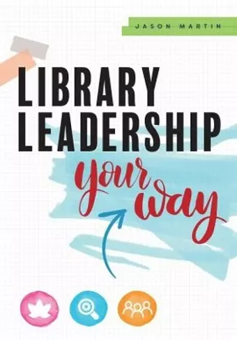 Library Leadership Your Way cover