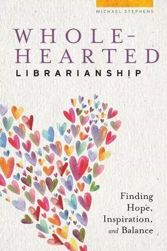 Wholehearted Librarianship cover