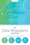 The Data Wrangler's Handbook cover