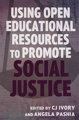 Using Open Educational Resources to Promote Social Justice cover