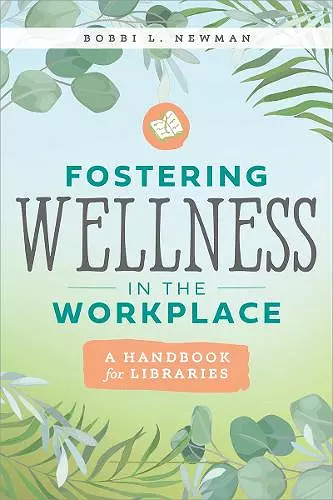 Fostering Wellness in the Workplace cover
