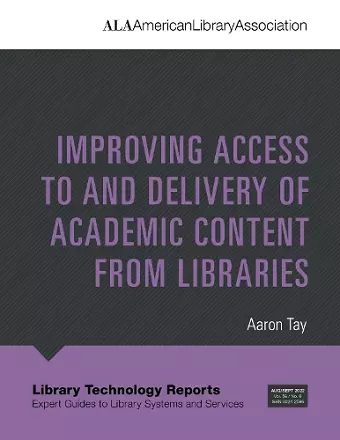 Improving Access to and Delivery of Academic Content from Libraries cover