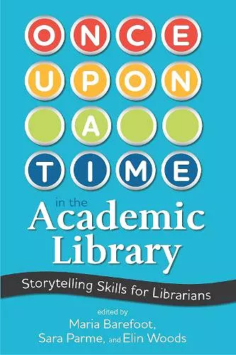 Once Upon a Time in the Academic Library cover