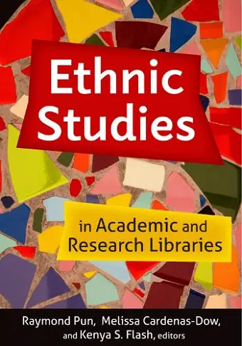 Ethnic Studies in Academic and Research Libraries cover