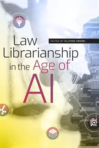 Law Librarianship in the Age of AI cover