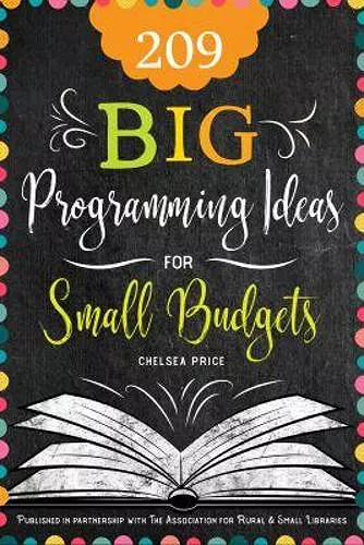 209 Big Programming Ideas for Small Budgets cover