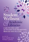 Student Wellness and Academic Libraries cover