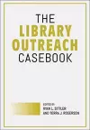 The Library Outreach Casebook cover