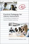 Practical Pedagogy for Library Instructors cover