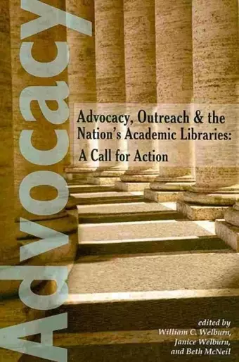 Advocacy, Outreach and the Nation’s Academic Libraries cover