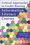 Critical Approaches to Credit-Bearing Information Literacy Courses cover