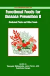 Functional Foods for Disease Prevention: II: Medicinal Plants and Other Foods cover