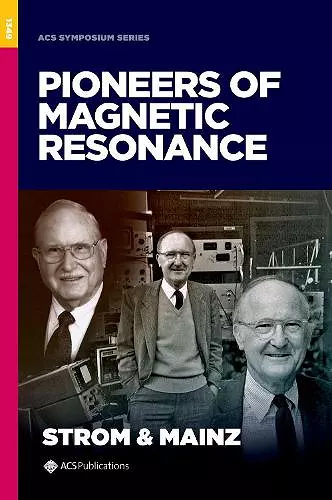 Pioneers of Magnetic Resonance cover