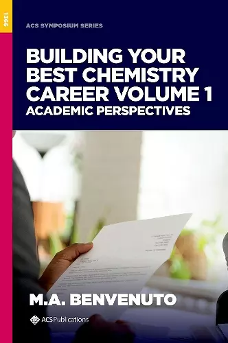 Building Your Best Chemistry Career Volume 1 cover