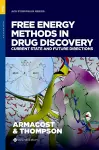 Free Energy Methods in Drug Discovery cover