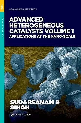 Advanced Heterogeneous Catalysts, Volume 1 cover