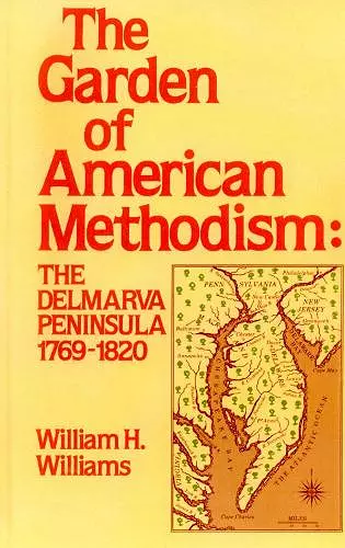 Garden of American Methodism cover