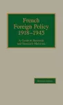 French Foreign Policy, 1918-1945 cover