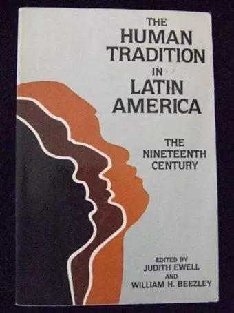 The Human Tradition in Latin America cover