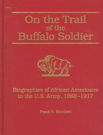 On the Trail of the Buffalo Soldier cover