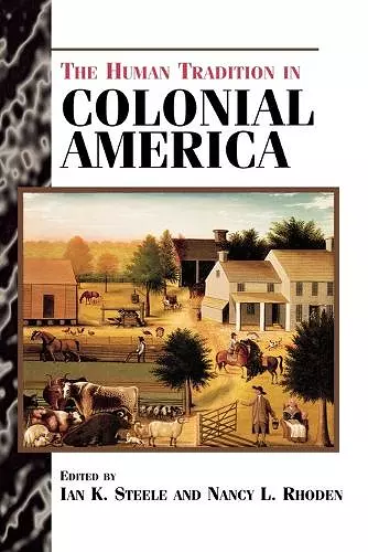 The Human Tradition in Colonial America cover