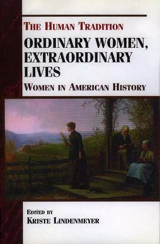 Ordinary Women, Extraordinary Lives cover