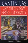 Cantinflas and the Chaos of Mexican Modernity cover