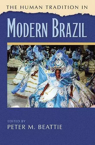 The Human Tradition in Modern Brazil cover