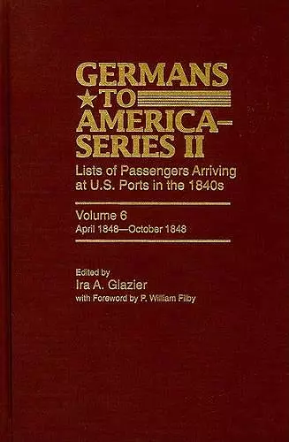 Germans to America (Series II), April 1848-October 1848 cover