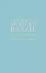 A History of Modern Brazil cover